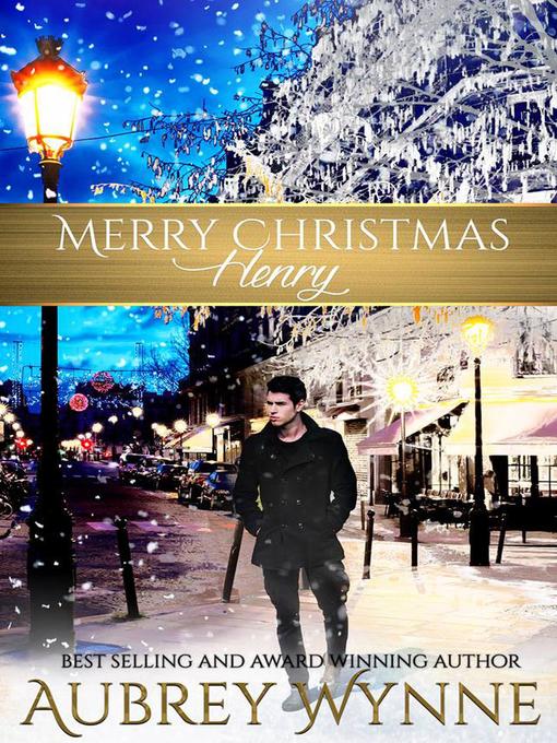 Title details for Merry Christmas, Henry by Aubrey Wynne - Available